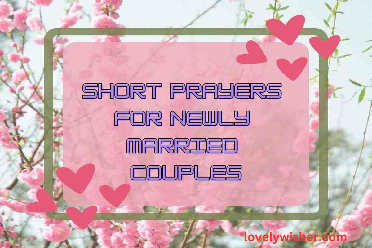 Short prayers for newly married couples