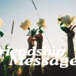 Hart Touching Friendshi100 Inspirational Messages for Friends Going Through Hard Timesp Texts That Will Melt Your Best Friend’s Heart